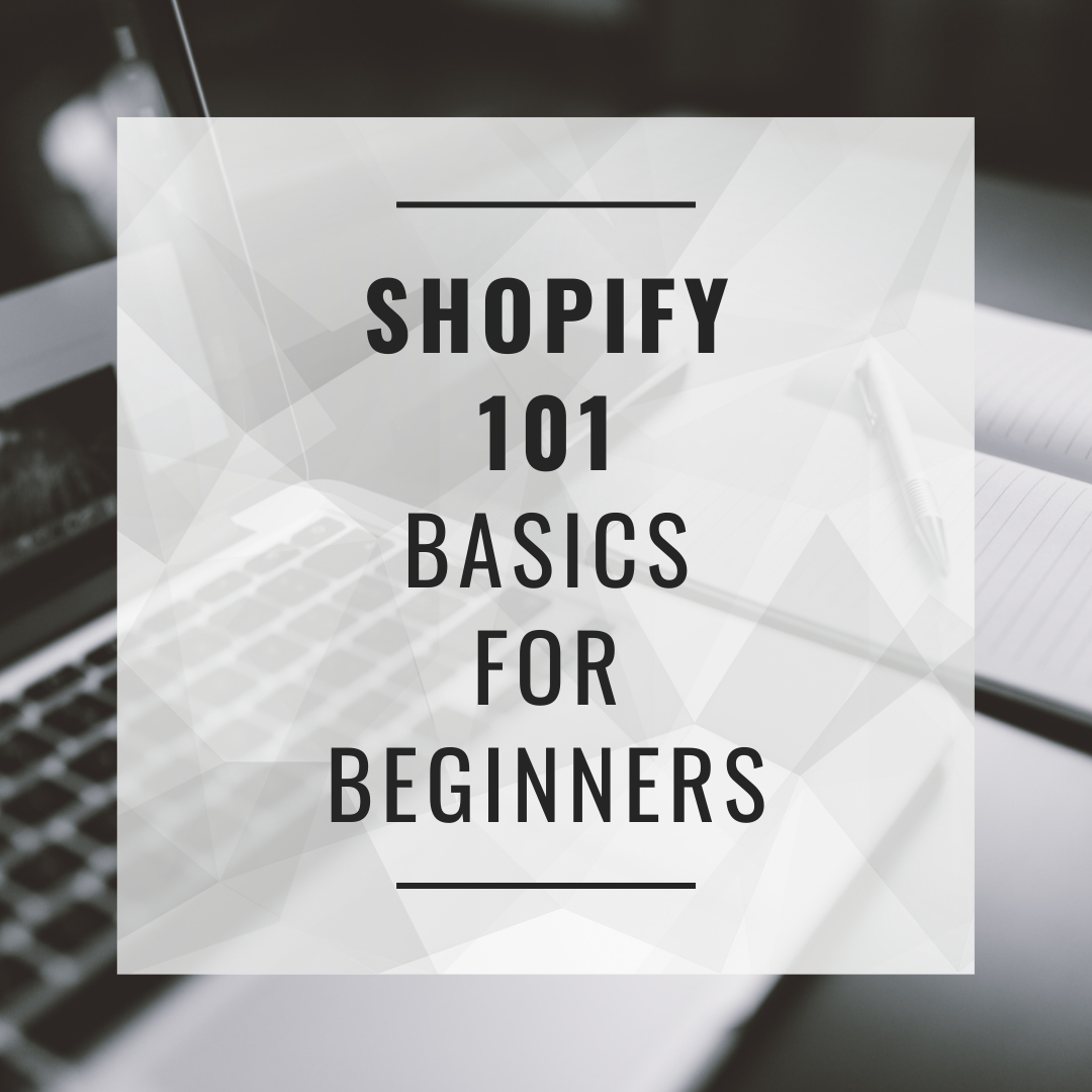 Shopify 101